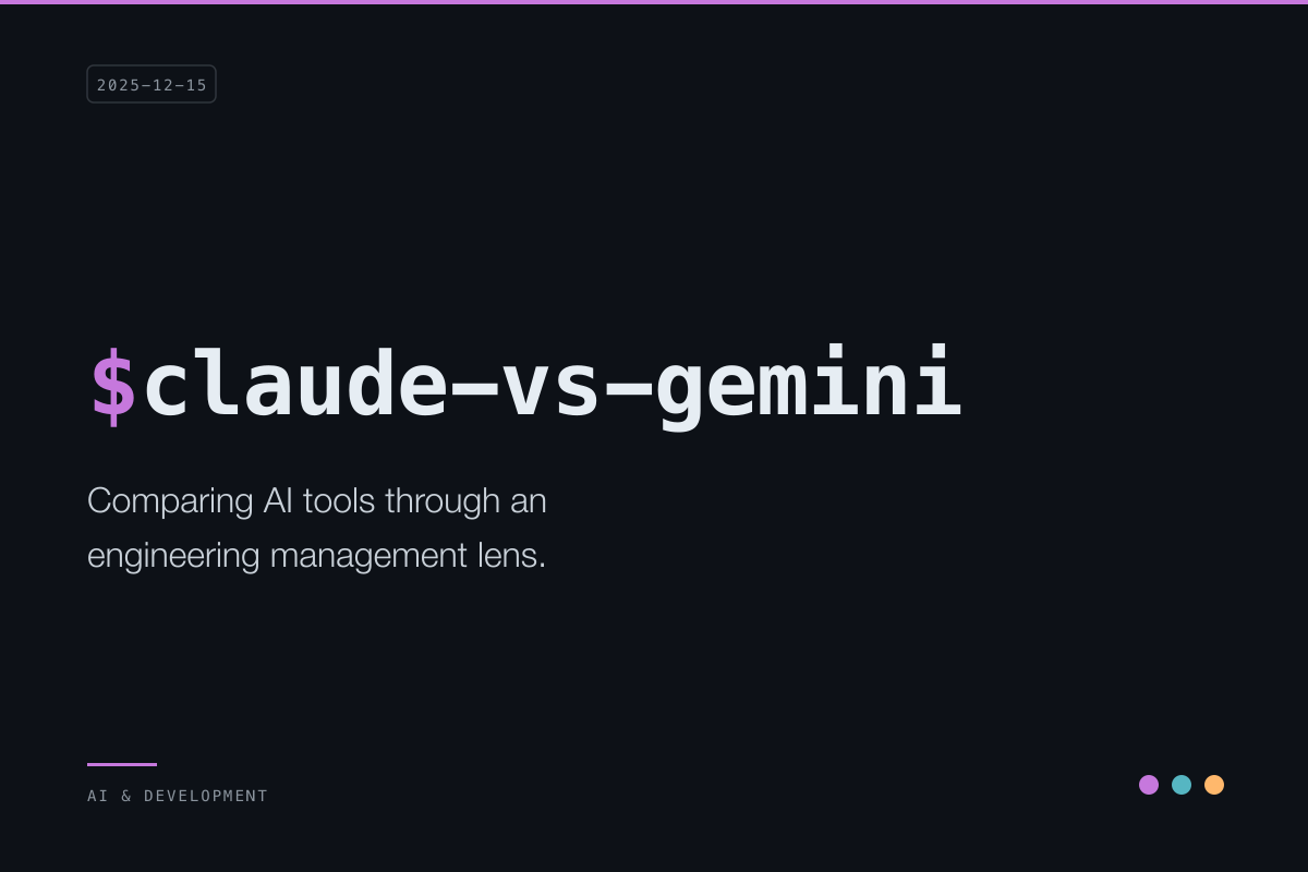 AI Development Tools 2025: Claude vs. Gemini for Engineering Teams